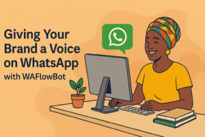 Give your brand a voice on whatsapp